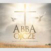 Abba Ojcze - polskie piosenki pielgrzymkowe