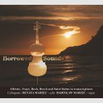Borrowed Sounds - Cellorganic (Renata Marzec, Radosław Marzec)