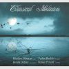 Classical Meditations - Ochman, Brodski, Dobosz, Perucki