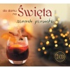 Do domu na Święta - Zimowe Piosenki 2 CD