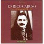 ENRICO CARUSO - Historical Recordings