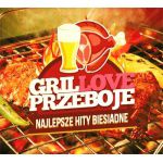 Grillove przeboje - najlepsze hity biesiadne