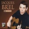 JACQUES BREL - 24 Chansons