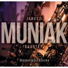 Janusz Muniak Quartet – Remembrances