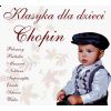 KLASYKA DLA DZIECI - CHOPIN