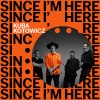 Kuba Kotowicz - Since I\'m Here