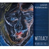 Leszek Kułakowski - Witkacy – Narkotyki 