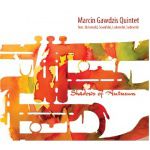 Marcin Gawdzis Quintet feat Bukowski, Sowiński, Łukowski, Sadowski - Shadows of Autumn