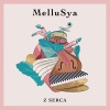 MelluSya - Z serca 