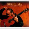 Miguel Iven: Flamenco Entre Amigos