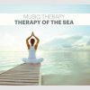Music Therapy - Therapy Of The Sea ( Morska Terapia )