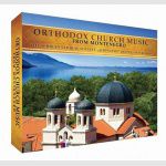 Muzyka Prawosławnej Cerkwi - Orthodox Church Music from Montenegro