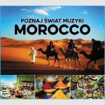 Poznaj Świat Muzyki: MOROCCO