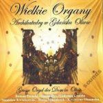 RÓŻNI WYKONAWCY - Wielkie Organy Katedry w Oliwie - KARTA DO KULTURY