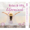 Relax and Spa – Upominek. Część 2 