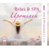 Relax and Spa – Upominek. Część 2 