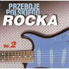 RÓŻNI WYKONAWCY - Przeboje Polskiego Rocka vol.2  KARTA DO KULTURY