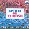 Spirit of Yiddish - World Music - Israel  KARTA DO KULTURY