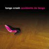 Tango Crash: Accidente de Tango