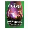 THE CLASH - Tory crimes and other tales