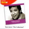 TOM JONES - THE COLLECTION