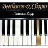 TOMASZ ZAJĄC - Beethoven & Chopin