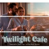 Twilight Cafe - Smooth Jazz for a Perfect Date