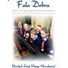 VERA KORTHALS, EDYTA OLSZÓWKA, BRONISŁAW KOMOROWSKI, ANNA KOMOROWSKA - Fala Dobra