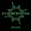  Za Horyzontem - Dream 