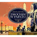 Zakochani w Paryżu - cz. II